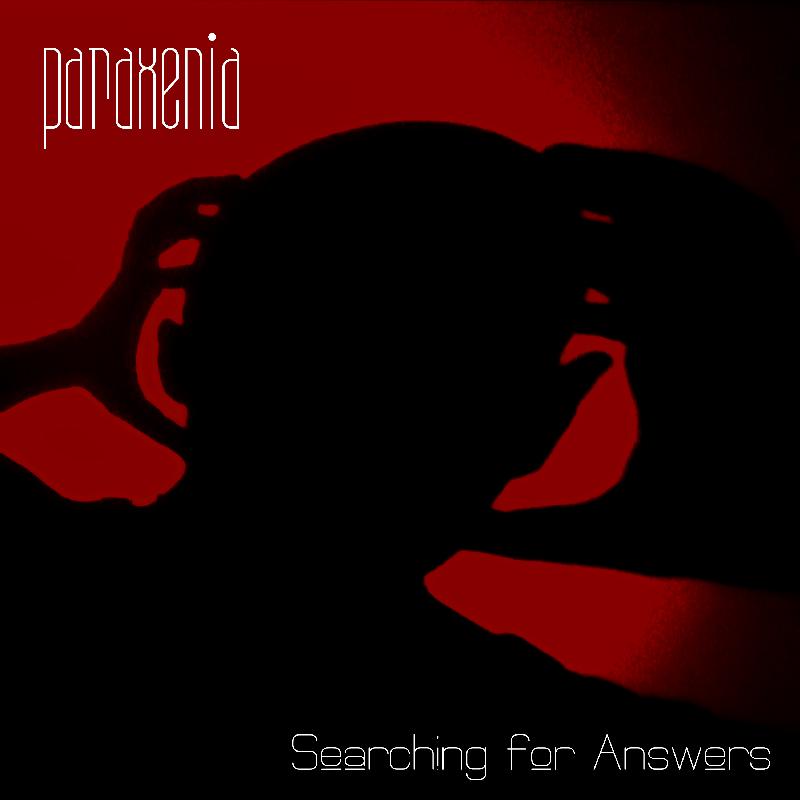 PARAXENIA: il nuovo singolo ''Searching for Answers''