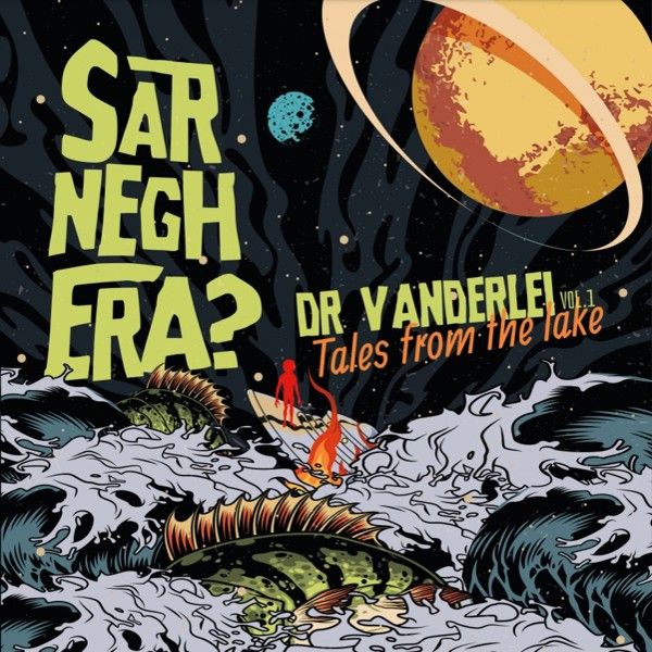 Sarneghera Dr.vanderlei: Tales From The Lake Vol.1 | MetalWave.it Recensioni