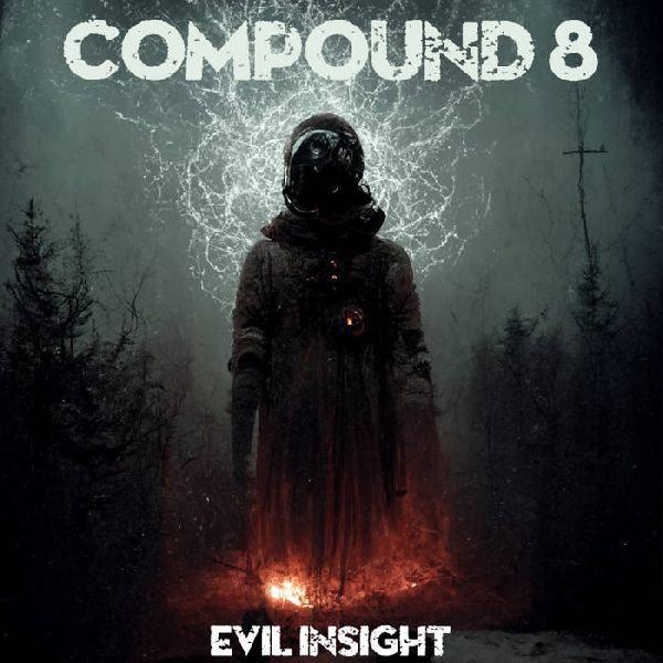 Compound 8 Evil Insight | MetalWave.it Recensioni