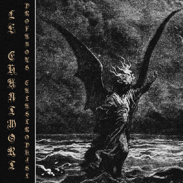 Le Chantmort Profanous Catastrophist | MetalWave.it Recensioni