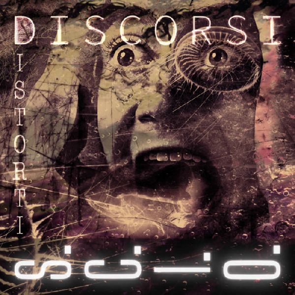 S.c.i.o. Discorsi Distorti | MetalWave.it Recensioni