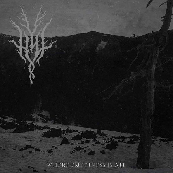 Hyl Where Emptiness Is All | MetalWave.it Recensioni