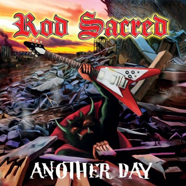Rod Sacred Another Day | MetalWave.it Recensioni