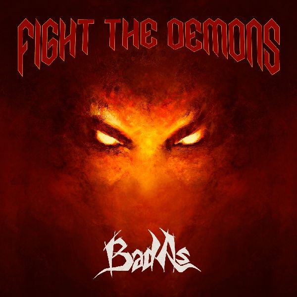 Bad As Fight The Demons | MetalWave.it Recensioni