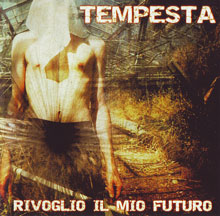 Tempesta Rivoglio Il Mio Futuro | MetalWave.it Recensioni