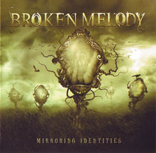 Broken Melody Mirroring Identities | MetalWave.it Recensioni