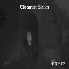 Obscurum Malum Crypta Vox | MetalWave.it Recensioni