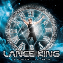 Lance King A Moment In Chiros | MetalWave.it Recensioni