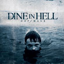 Dine In Hell Orphans | MetalWave.it Recensioni