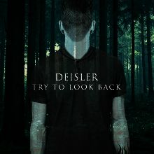 Deisler Try To Look Back | MetalWave.it Recensioni