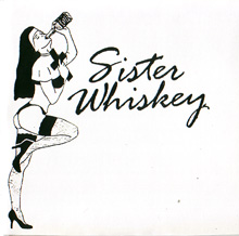 Sister Whiskey Sister Whiskey | MetalWave.it Recensioni