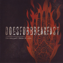 Dogforbreakfast The Sun Left These Places | MetalWave.it Recensioni