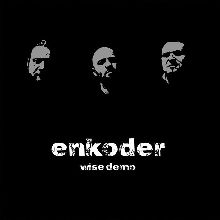 Enkoder Wise Demo 2013 | MetalWave.it Recensioni