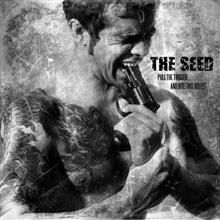 The Seed (spagna) Pull The Trigger And Bite This Bullet | MetalWave.it Recensioni