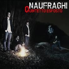 Quintetto Esposto Naufraghi | MetalWave.it Recensioni