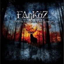 Fankaz Burning Leaves Of Empty Fawns | MetalWave.it Recensioni