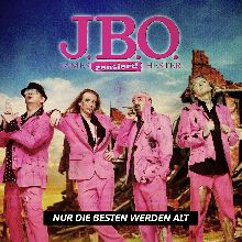 J.b.o. Nur Die Besten Werden Alt | MetalWave.it Recensioni