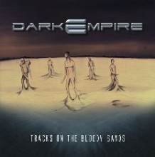 Darkempire Tracks On The Bloody Sands | MetalWave.it Recensioni