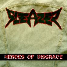 Sleazer Heroes Of Disgrace | MetalWave.it Recensioni