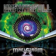 Unfaithfull Maelstrom | MetalWave.it Recensioni