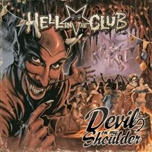 Hell In The Club Devil On My Shoulder | MetalWave.it Recensioni