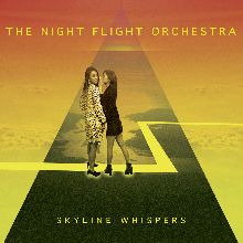 The Night Flight Orchestra Skyline Whispers | MetalWave.it Recensioni