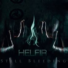 Helfir Still Bleeding | MetalWave.it Recensioni