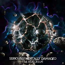 Seriously Mentally Damaged The Blacksun | MetalWave.it Recensioni