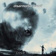 Disarmonia Mundi Cold Inferno | MetalWave.it Recensioni