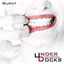 Underdocks Burnt | MetalWave.it Recensioni