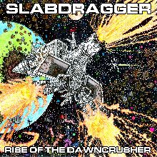 Slabdragger Rise Of The Dawncrusher | MetalWave.it Recensioni