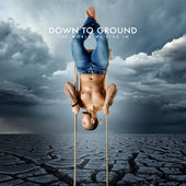 Down To Ground The World We Live In | MetalWave.it Recensioni