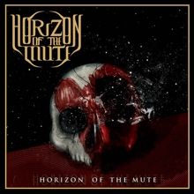 Horizon Of The Mute Horizon Of The Mute | MetalWave.it Recensioni