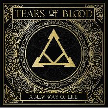 Tears Of Blood A New Way Of Life | MetalWave.it Recensioni