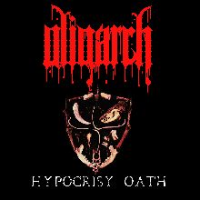 Oligarch Hypocrisy Oath | MetalWave.it Recensioni