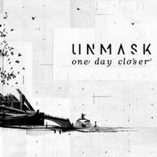 Unmask One Day Closer | MetalWave.it Recensioni