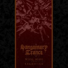 Sanguinary Trance Wine, Song And Sacrifice | MetalWave.it Recensioni