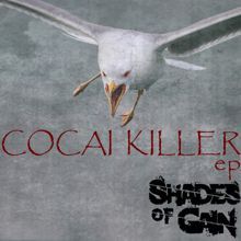 Shades Of Gain Cocai Killer | MetalWave.it Recensioni