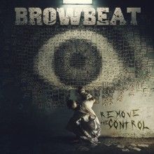 Browbeat Remove The Control | MetalWave.it Recensioni