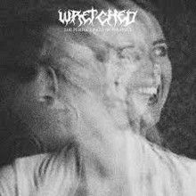 Wretched The Perfect Path Of Insanity | MetalWave.it Recensioni