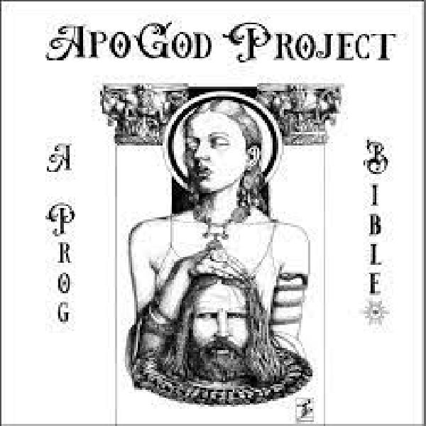 Apogod Project A Prog Bible | MetalWave.it Recensioni