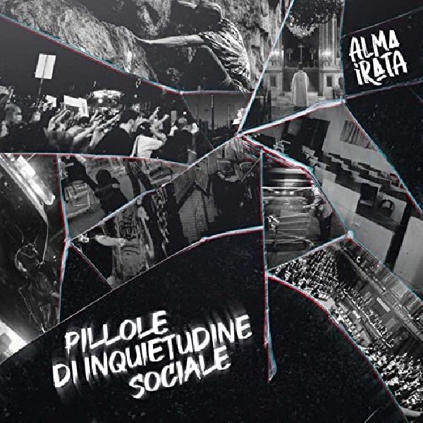 Alma Irata Pillole Di Inquietudine Sociale | MetalWave.it Recensioni