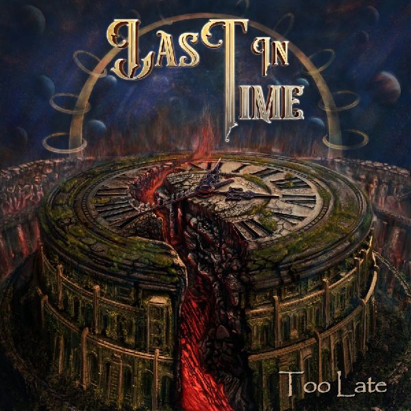 Last In Time Too Late | MetalWave.it Recensioni