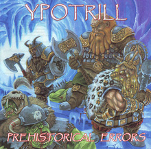 Ypotrill Prehistorical Errors | MetalWave.it Recensioni