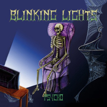 Blinking Lights Psycho | MetalWave.it Recensioni