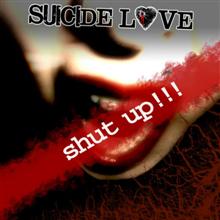 Suicide Love Shut Up!!! | MetalWave.it Recensioni