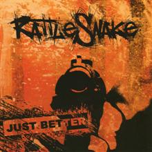 Rattlesnake Just Better | MetalWave.it Recensioni