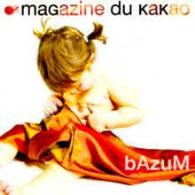 Magazine Du Kakao Bazum | MetalWave.it Recensioni