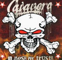 Cajavero In Mosh We Trust | MetalWave.it Recensioni