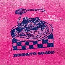 Spaghetti Go-go!!! Spaghetti Go-go!!! | MetalWave.it Recensioni